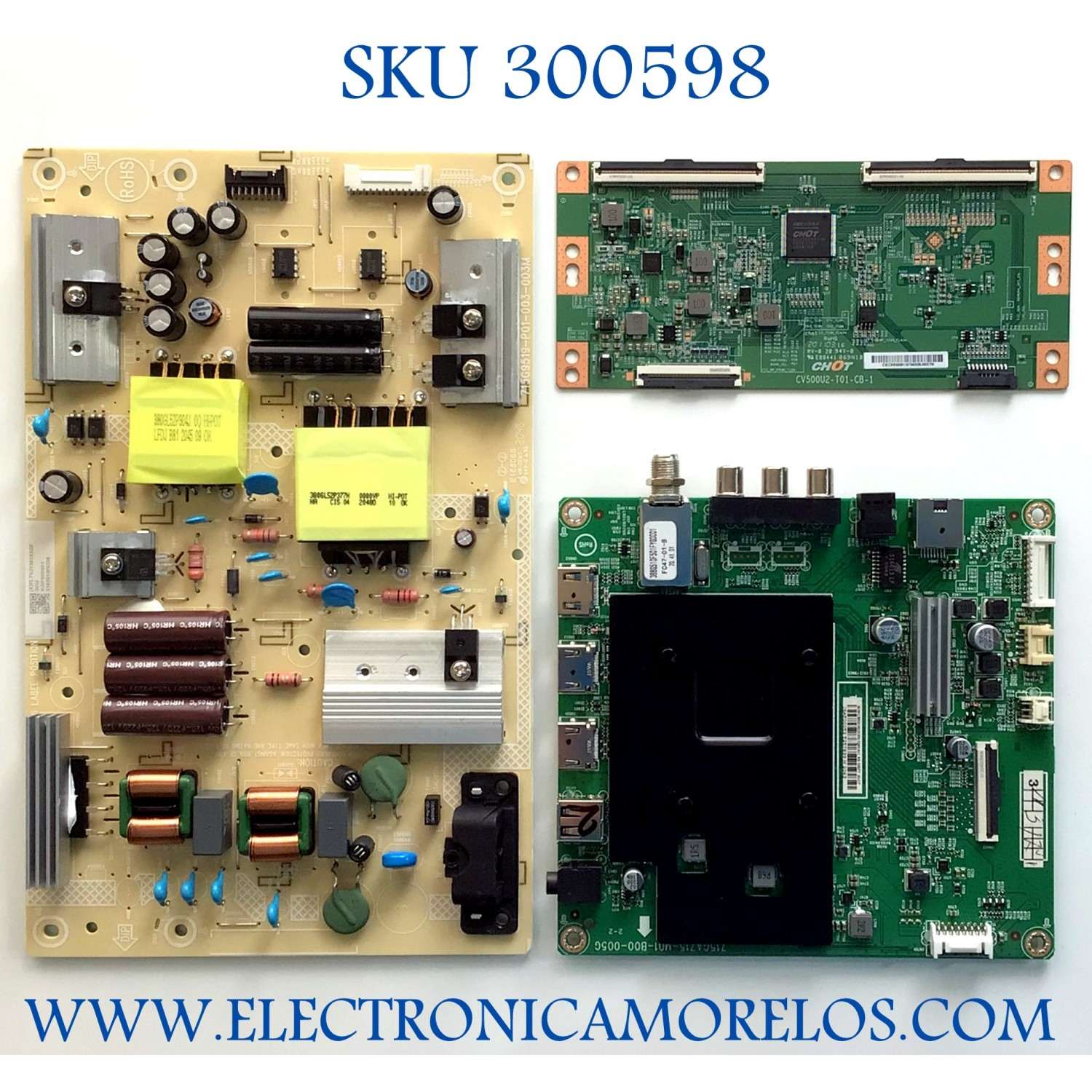 KIT DE TARJETAS PARA TV INSIGNIA / MAIN XKCB02K002 / 715GA715-M01-B00-005G / FUENTE PLTVJY301XXGF / 715G9519-P01-003-003M  / T-CON CV500U2-T01-CB-1 / PANEL TPT500B5-U2T01.D REV:S01AN / DISPLAY CV500U2-T01 / MODELO NS-50DF710NA21